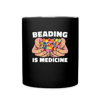 Beading Is Medicine Jewelry Making Beadwork Beader - Full Colour Mug - black - Front