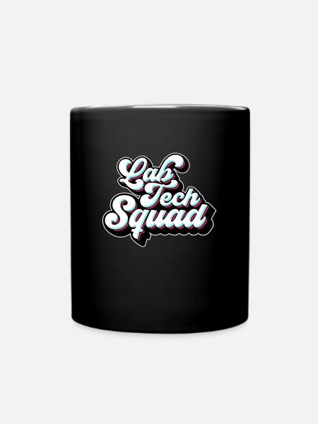 Lab Technician Lab Tech Squad Clinical Laboratory - Tasse einfarbig - Schwarz