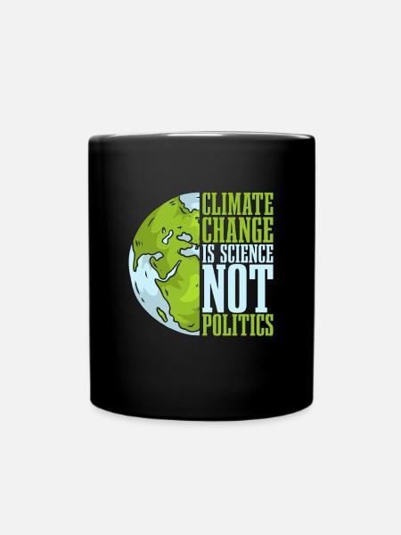 Le changement climatique est une science et non une politique, un environnement - Mug uni - noir