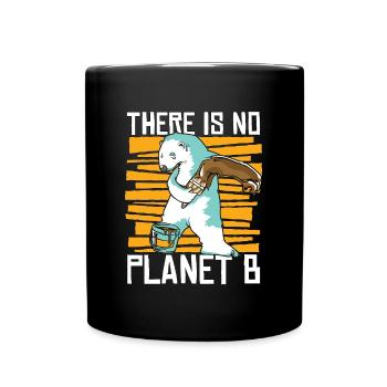 Réchauffement climatique Il n’y a pas de planète B Changement climatique - Mug uni - noir - Devant