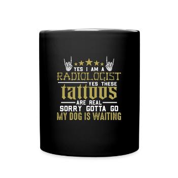 X-ray Tech Yes I Am A Radiologist Rad Tech Science - Tasse einfarbig - Schwarz - Vorne