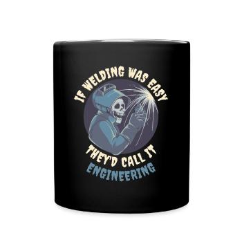 If Welding Was Easy Welder Gift - Full Colour Mug - black - Front