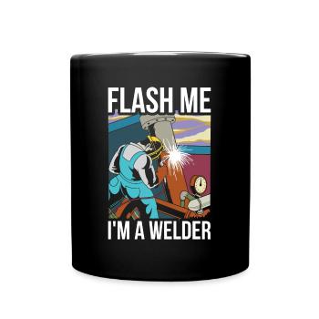 Flash Me im A Welder Welder Cadeau - Mug uni - noir - Devant