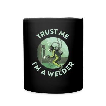 Croyez-moi im A Welder Welder Gift - Mug uni - noir - Devant