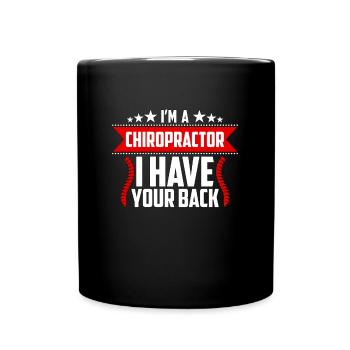 Chiropractic I'm A Chiropractor I Chiro Back Bone - Full Colour Mug - black - Front