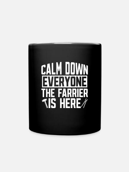 Farrier Calm Down Everyone Horseshoe Farriers - Full Colour Mug - black