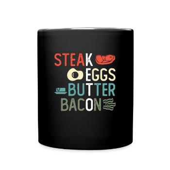 Ketogenic Diet Steak Eggs Butter Bacon Keto Life - Full Colour Mug - black - Front