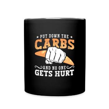 Régime faible en glucides Mettez les glucides mode de vie sain - Mug uni - noir - Devant