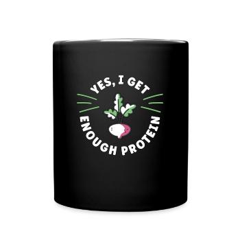 Vegan Diet Yes I Get Enough Plant Based Meat Free - Full Colour Mug - black - Front