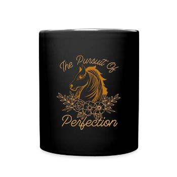 Dressage The Pursuit Of Perfection Dressage Horse - Full Colour Mug - black - Front