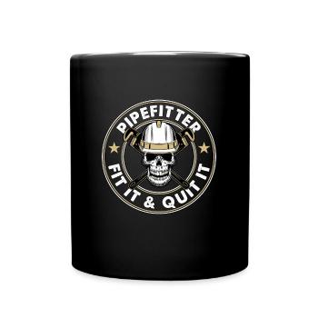 Pipefitter Fit It & Quit It Repair Man Pipefitters - Full Colour Mug - black - Front