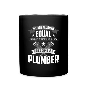 Pipefitter We Are All Born Equal Some Pipefitting - Full Colour Mug - black - Front