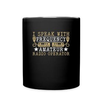 Ham Radio I Speak With Frequency Loves Radio Tower - Full Colour Mug - black - Front