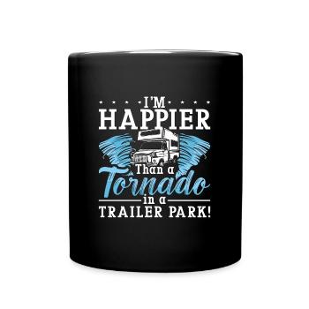 Tornadoes I'm Happier Than Weather Tornado Chaser - Full Colour Mug - black - Front