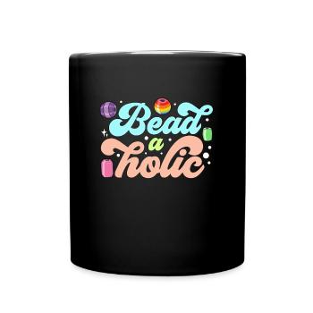 Beading Beadaholic Jewelry Making Beadwork Beader - Full Colour Mug - black - Front