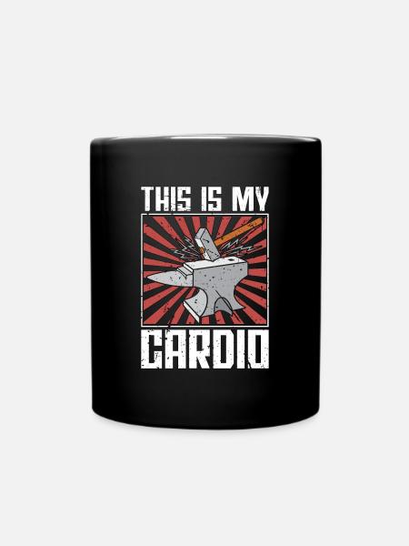 Forging This Is My Cardio Metalworker Blacksmiths - Tasse einfarbig - Schwarz