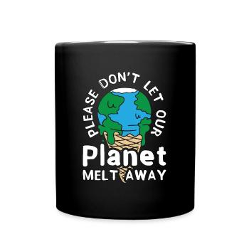 Changement climatique S’il vous plaît, ne laissez pas notre mère la Terre - Mug uni - noir - Devant