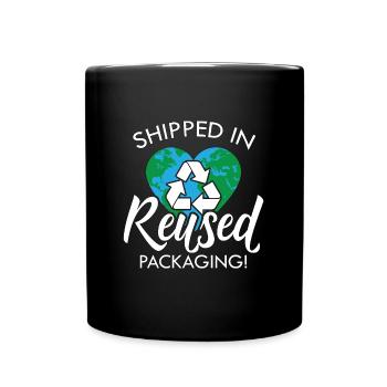 Recycling Shipped In Reused Eco Friendly Recycler - Tasse einfarbig - Schwarz - Vorne