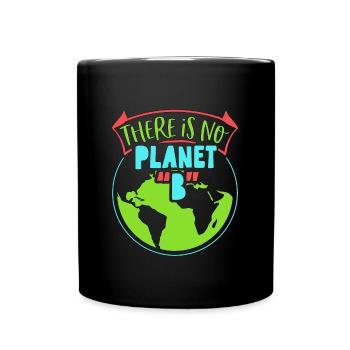 Réchauffement climatique Il n’y a pas de planète B environnementale - Mug uni - noir - Devant