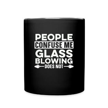 Les gens qui soufflent du verre me confondent Fabricant de verre - Mug uni - noir - Devant
