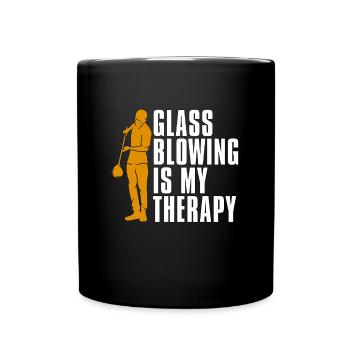 Glassblowing Is My Therapy Glassmaking Glassworker - Full Colour Mug - black - Front