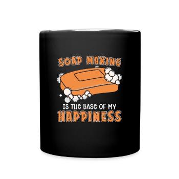 Soap Making Is The Base Saponification Soap Maker - Tasse einfarbig - Schwarz - Vorne