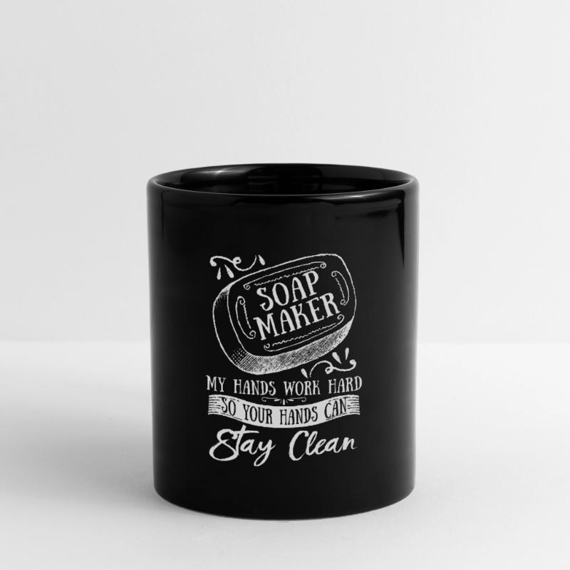 Soapmaking Soap Maker My Hands Work Handicrafts Tasse einfarbig