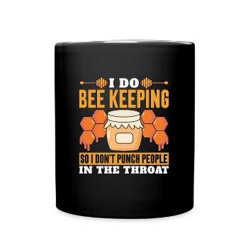 Beekeeping I Do Bee Keeping So Apiarist Beekeeper - Full Colour Mug - black - Front