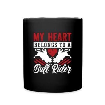 Bull Riding My Heart Belongs To Rodeo Bull Rider - Tasse einfarbig - Schwarz - Vorne