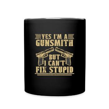 Gunsmith Yes I'm A Gunsmith But Weapons Metalsmith - Full Colour Mug - black - Front