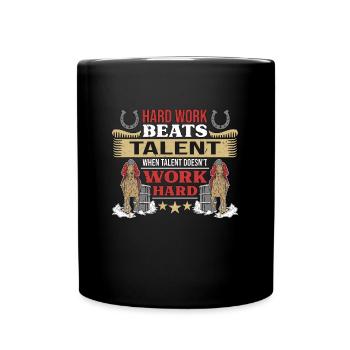 Barrel Racing Hard Work Beats Talent Horse Racing - Full Colour Mug - black - Front