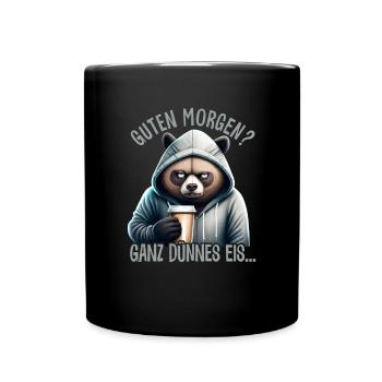 Guten Morgen Ganz dünnes Eis - Bär Kaffee - Tasse einfarbig - Schwarz - Vorne