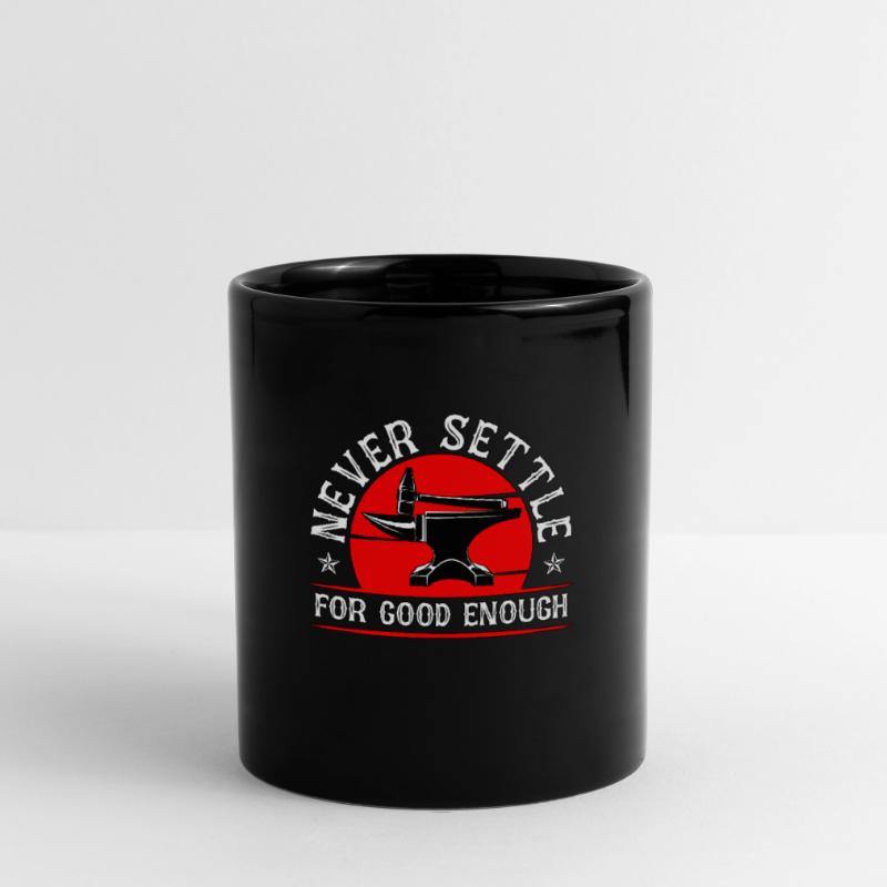 Forging Never Settle For Good Forger Blacksmiths Full Colour Mug