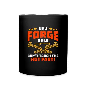 Forging No.1 Forge Rule Forger Crafts Blacksmiths - Tasse einfarbig - Schwarz - Vorne