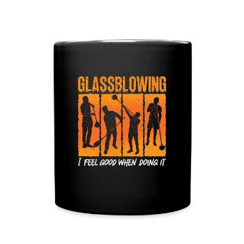 Glassblowing I Feel Good When Blowpipe Glassblower - Full Colour Mug - black - Front