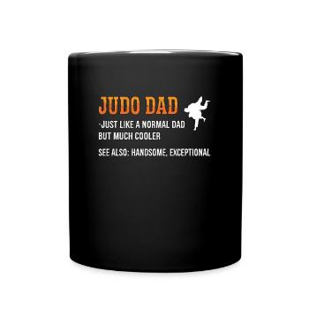 Judo Dad Just Like A Normal Dad Fighter Karate - Full Colour Mug - black - Front