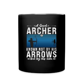Archery A Good Archer Is Bowhunter Shooting Archer - Tasse einfarbig - Schwarz - Vorne
