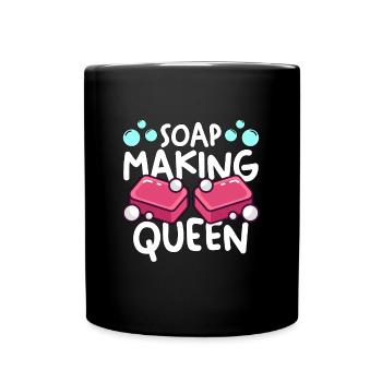 Soap Making Queen Handicrafts Soapers Soap Maker - Tasse einfarbig - Schwarz - Vorne