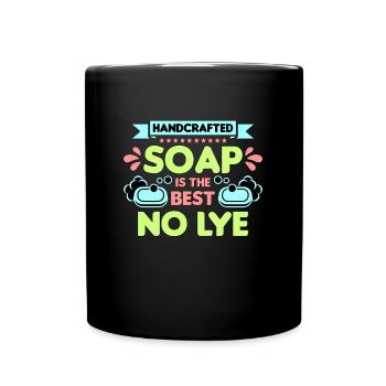Soapmaking Handcrafted Soap Is Soapers Soap Maker - Full Colour Mug - black - Front