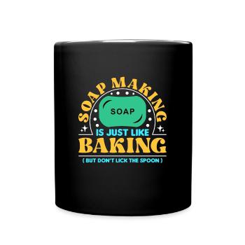 La fabrication du savon, c’est comme la fabrication de savon de cuisson - Mug uni - noir - Devant