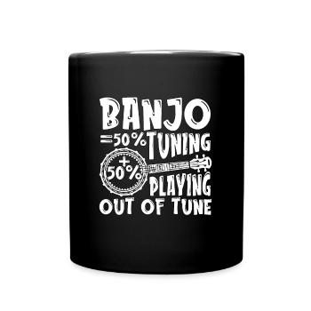 Banjo 50% Accorder 50% Jouer d’un instrument de musique - Mug uni - noir - Devant
