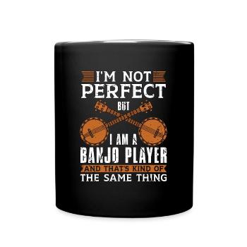 Banjo Je ne suis pas parfait Mais Musique Folklorique Joueur de Banjo - Mug uni - noir - Devant