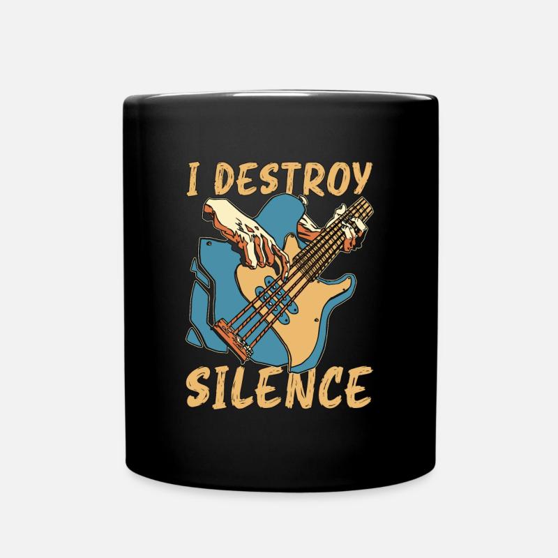 Bass Guitar I Destroy Silence Guitarist Musicians - Tasse einfarbig - Schwarz