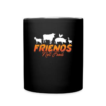 Veganism Friends Not Food PLant Based Vegan Lover - Tasse einfarbig - Schwarz - Vorne