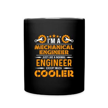 Mechanical Engineering I'm A Mechanical Mechanic - Full Colour Mug - black - Front
