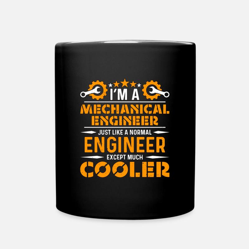 Mechanical Engineering I'm A Mechanical Mechanic - Full Colour Mug - black