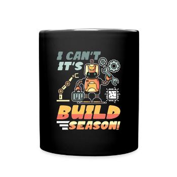 Robotique Je ne peux pas C’est construire Saison Robots Ingénieur - Mug uni - noir - Devant