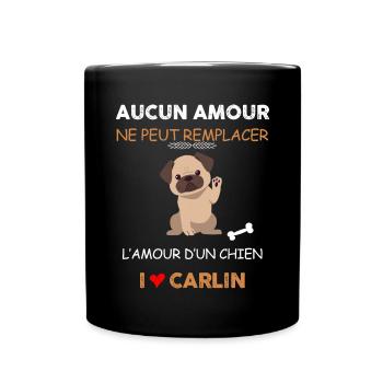 Chien Carlin Auncun N'Amour Ne Remplace - Mug uni - noir - Devant