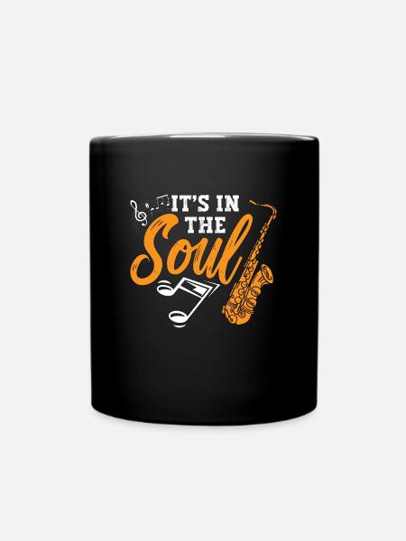 Saxophone It's In The Soul Loves Wind Instrument - Tasse einfarbig - Schwarz