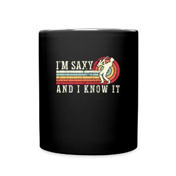 Saxophone I'm Saxy And Retro Classical Music Lover - Tasse einfarbig - Schwarz - Vorne